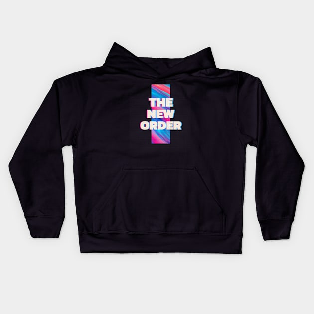 The New Order Kids Hoodie by Tip Top Tee's